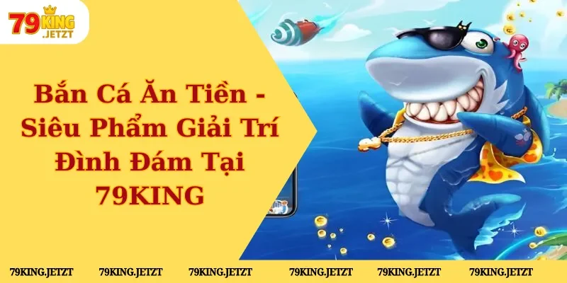 bắn cá ăn tiền