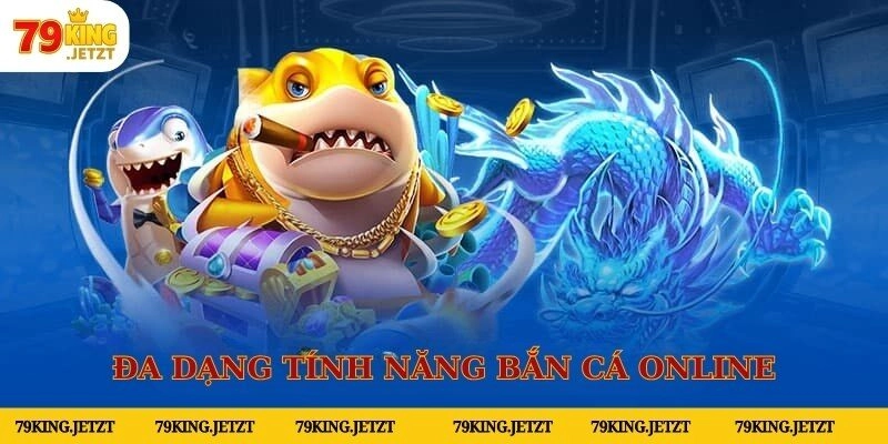 Đa dạng tính năng hấp dẫn tạo điều kiện thuận lợi kiếm thưởng