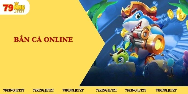 bắn cá online