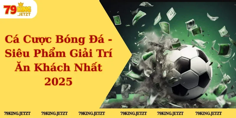 cá cược bóng đá