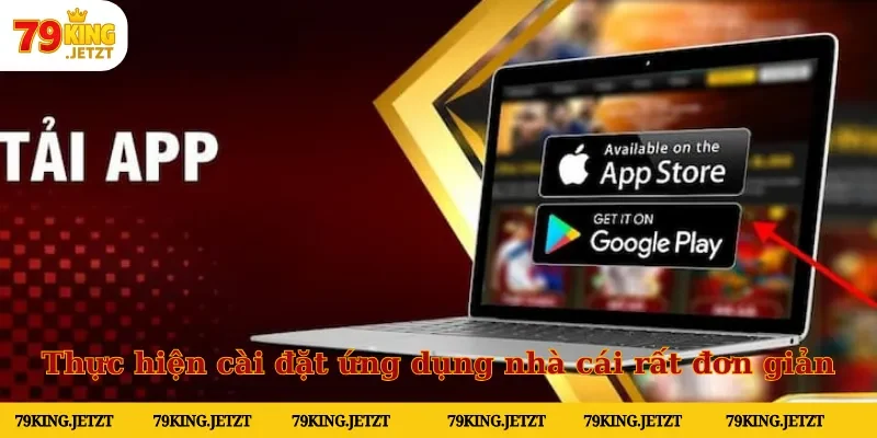Thực hiện cài đặt ứng dụng nhà cái rất đơn giản