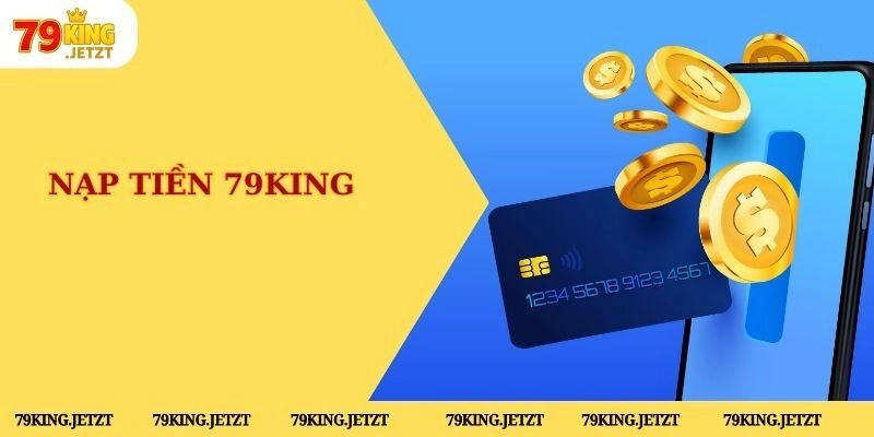 nạp tiền 79KING