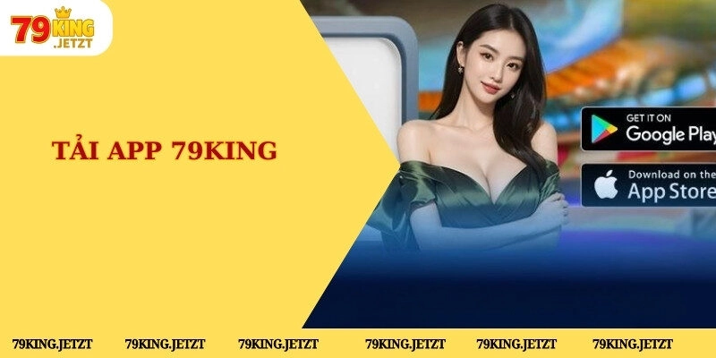 Tải app 79KING